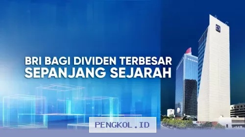 Bank BRI Kembali Mencetak Sejarah dengan Pembagian Dividen Tunai Terbesar dalam Sejarah Perusahaan